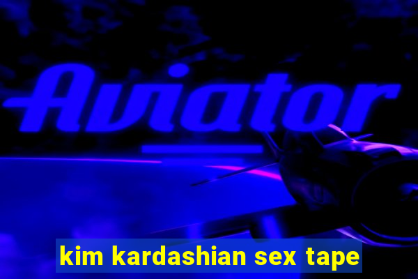 kim kardashian sex tape